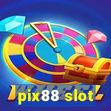 pix88 slot